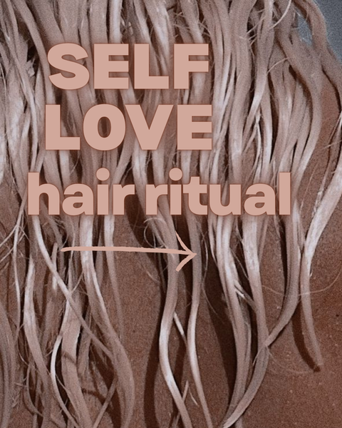 Ritual Hair Care: Turning Your Wash Day Into a Self-Love Ceremony